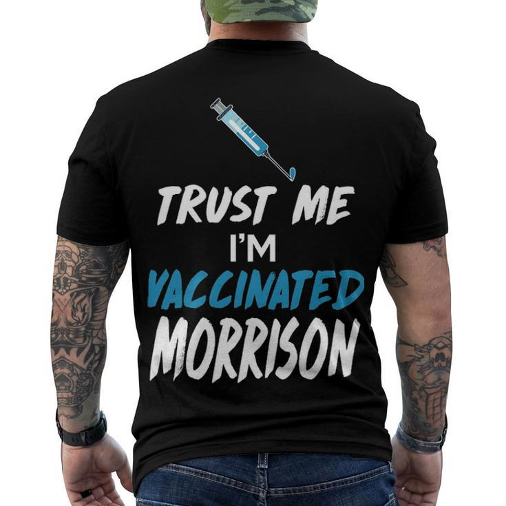 Morrison Name Trust Me Im Vaccinated Morrison Men's T-Shirt Back Print