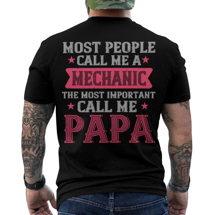 Most People Call Me Mecanic Papa T-Shirt Fathers Day Gift Men's Crewneck Short Sleeve Back Print T-shirt