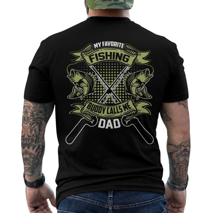 My Favorite Fishing Buddy Calls Me Dad Fishing Father Men's Crewneck Short Sleeve Back Print T-shirt