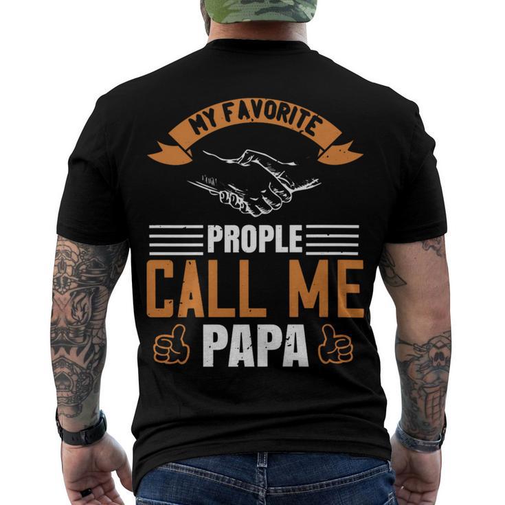 My Favorite Prople Call Me Papa Papa T-Shirt Fathers Day Gift Men's Crewneck Short Sleeve Back Print T-shirt