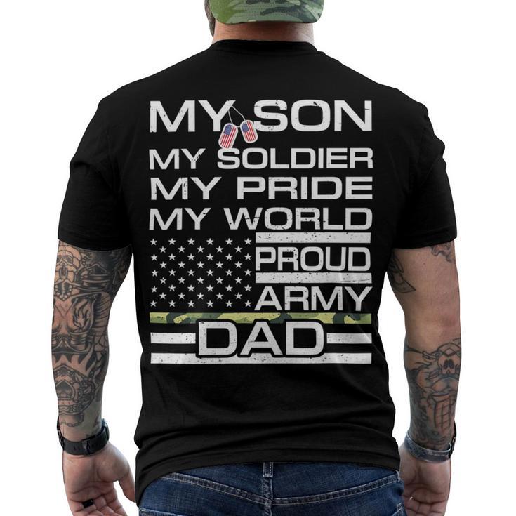 My Son My Soldier Hero Proud Army Dad 702 Shirt Men's Crewneck Short Sleeve Back Print T-shirt