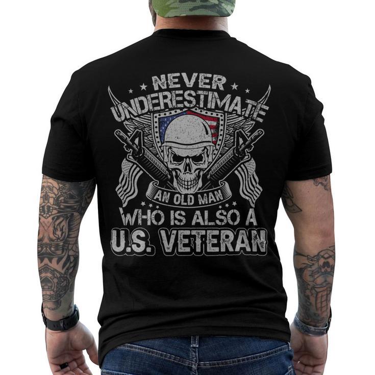 Never Understimate An Old Man Who Is Also A Us Veteran Men's Crewneck Short Sleeve Back Print T-shirt