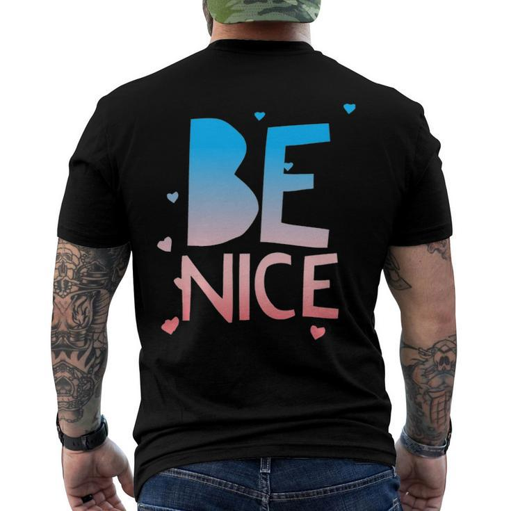 Be Nice Kindness Respect Love Good Vibes Harmony Friendship Men's Back Print T-shirt