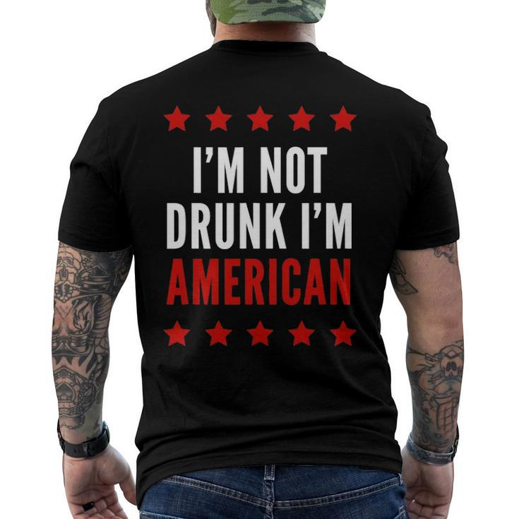 Im Not Drunk Im American 4Th Of July Tee Men's Back Print T-shirt