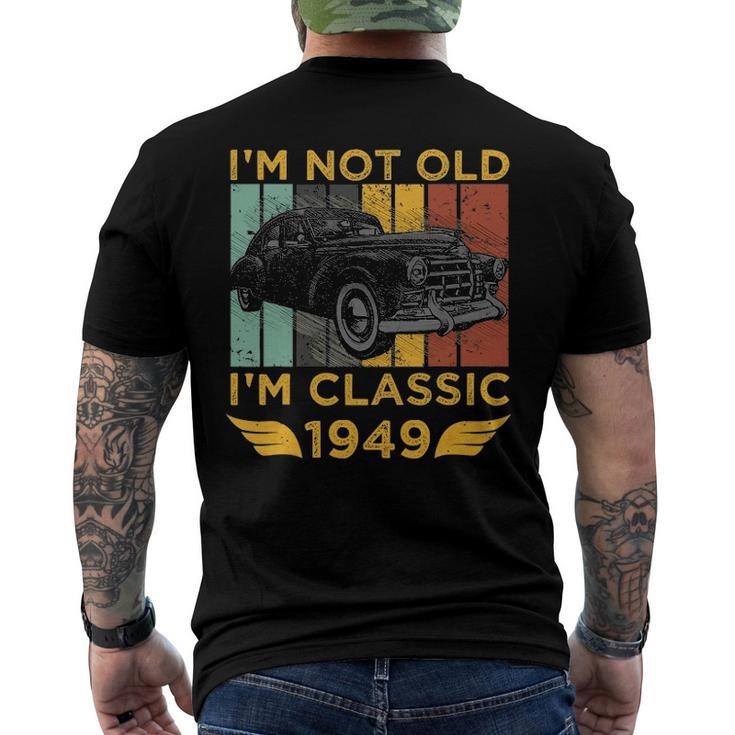 Im Not Old Im Classic 1949 Retro Car Vintage 73Rd Birthday Men's Back Print T-shirt