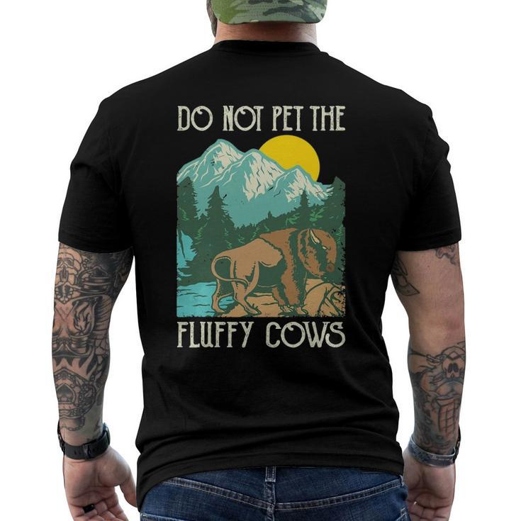 Do Not Pet The Fluffy Cows - Bison Buffalo Lover Wildlife Men's Back Print T-shirt