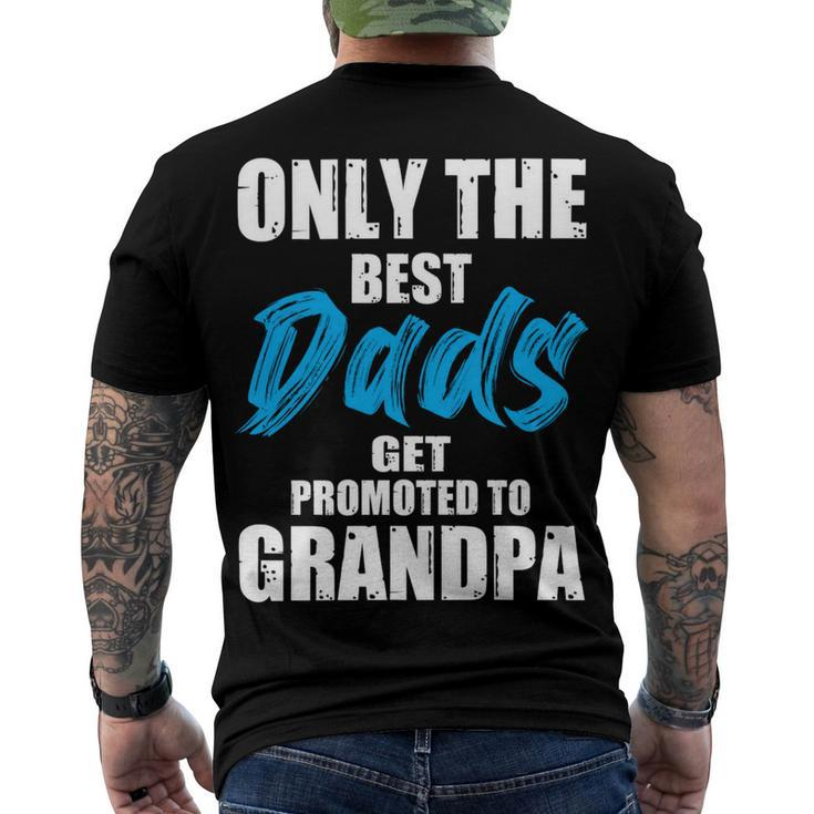 Only The Best Dad Get Promoted To Grandpa Fathers Day T Shirts Men's Crewneck Short Sleeve Back Print T-shirt