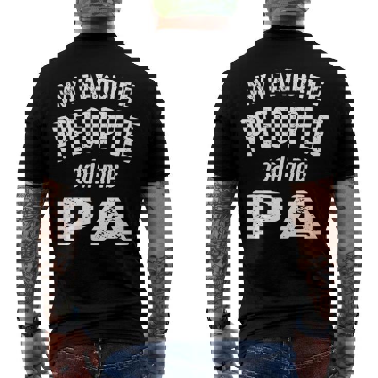 Pa Grandpa My Favorite People Call Me Pa Men's T-Shirt Back Print