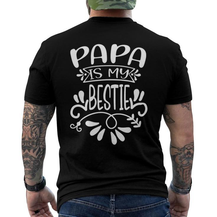 Papa Is My Bestie Fathers Day Men's Back Print T-shirt