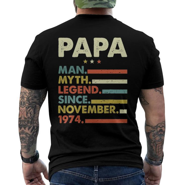 Mens Papa Man Myth Legend Since November 1974 47Th Birthday Vintage Men's Back Print T-shirt