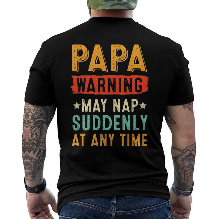 Mens Papa Warning May Nap Suddenly At Any Time Vintage Fathers Day Men's Back Print T-shirt