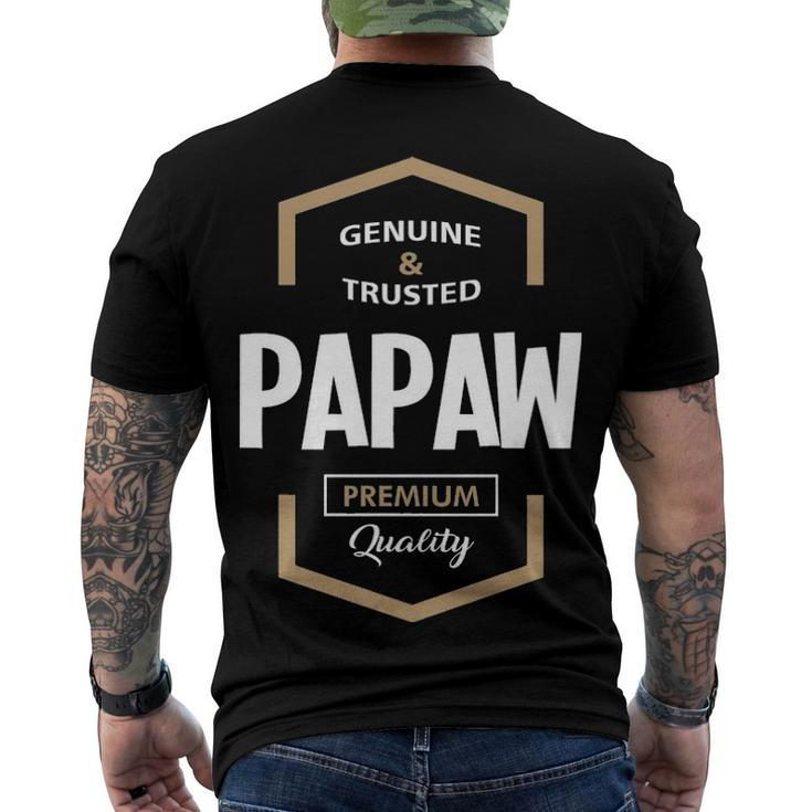 Papaw Grandpa Genuine Trusted Papaw Premium Quality Men's T-Shirt Back Print