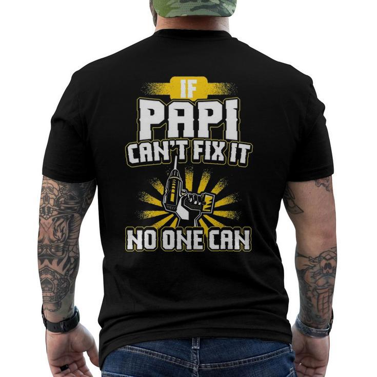 Papi If Papi Cant Fix It Men's Back Print T-shirt