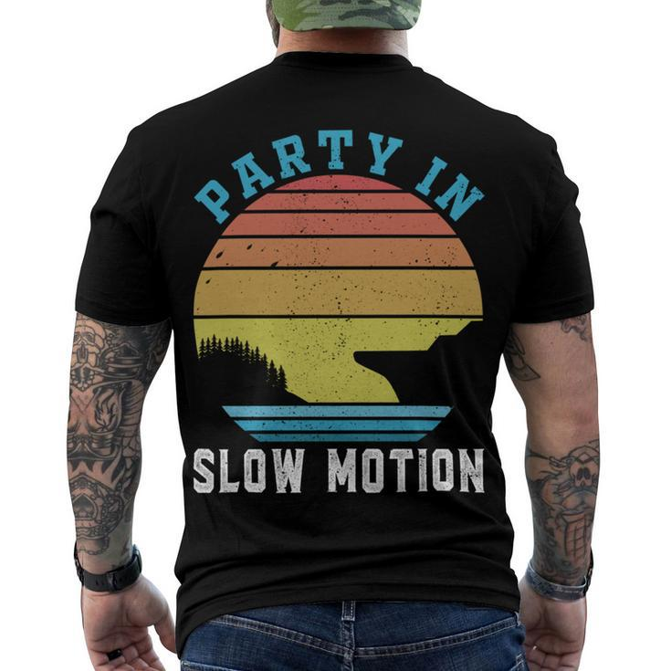 Party In Slow Motion Vintage  Funny Boating  Boating Gifts Men's Crewneck Short Sleeve Back Print T-shirt