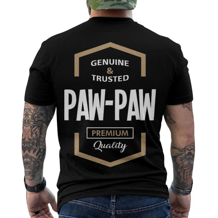Pawpaw Grandpa Genuine Trusted Pawpaw Premium Quality Men's T-Shirt Back Print