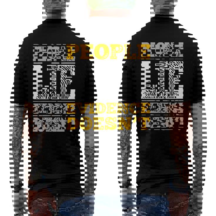 People Lie Evidence Doesnt Forensic Scientist Investigator Men's Back