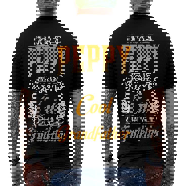 Peppy Grandpa Im Called Peppy Because Im Too Cool To Be Called Grandfather Men's T-Shirt Back Print