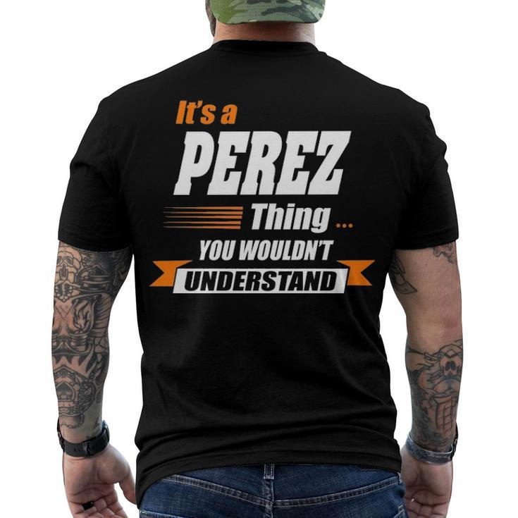 Perez Name Its A Perez Thing Men's T-Shirt Back Print