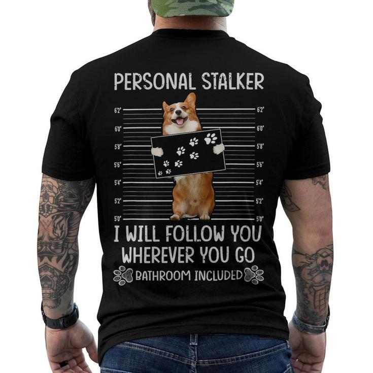 Personal Stalker Corgi Men's Crewneck Short Sleeve Back Print T-shirt