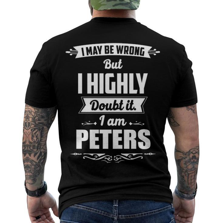 Peters Name I May Be Wrong But I Highly Doubt It Im Peters Men's T-Shirt Back Print