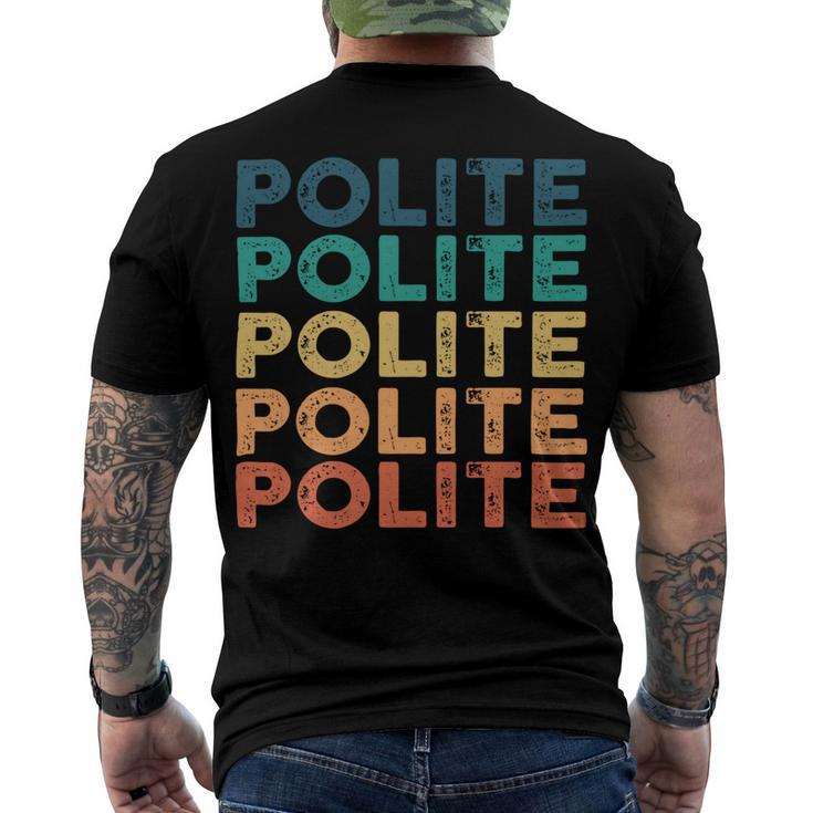 Polite Name Shirt Polite Family Name Men's Crewneck Short Sleeve Back Print T-shirt