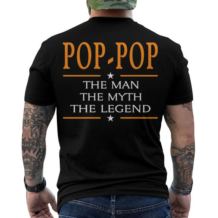 Pop Pop Grandpa Pop Pop The Man The Myth The Legend Men's T-Shirt Back Print
