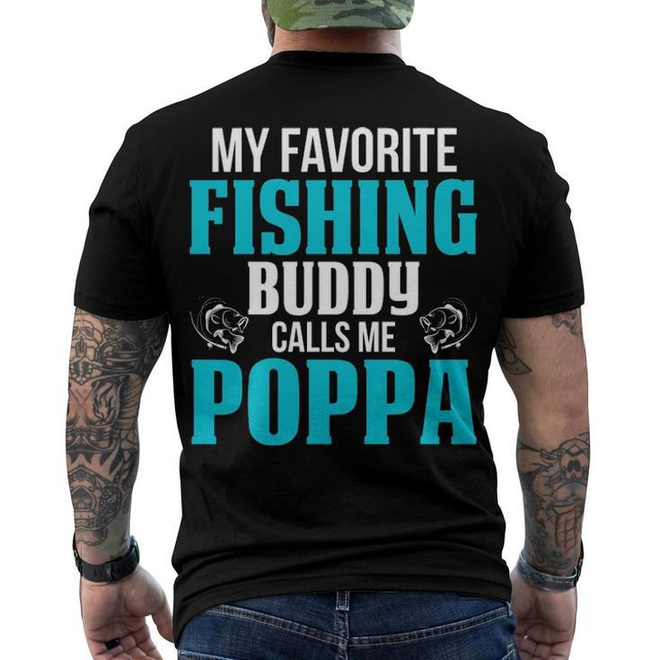 Poppa Grandpa Fishing My Favorite Fishing Buddy Calls Me Poppa Men's T-Shirt Back Print