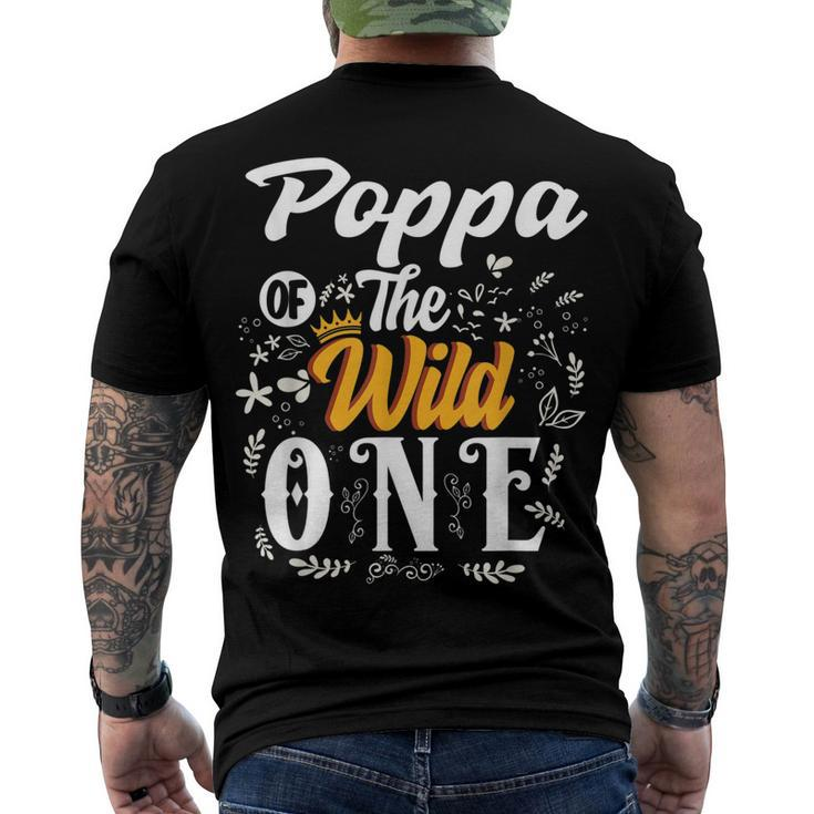 Poppa Of The Wild One 1St Birthday Party First Thing Men Men's T-shirt Back Print