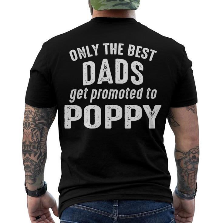 Poppy Grandpa Only The Best Dads Get Promoted To Poppy Men's T-Shirt Back Print