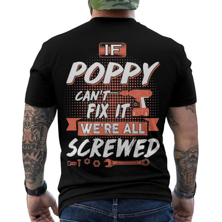 Poppy Grandpa If Poppy Cant Fix It Were All Screwed Men's T-Shirt Back Print