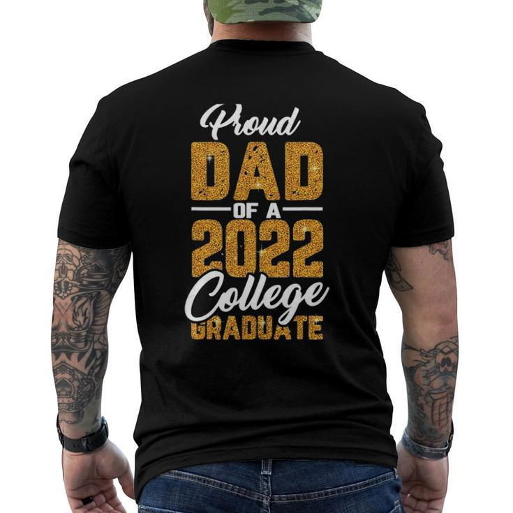 Mens Proud Dad Of A 2022 Graduate Graduation College Student Papa Men's Back Print T-shirt