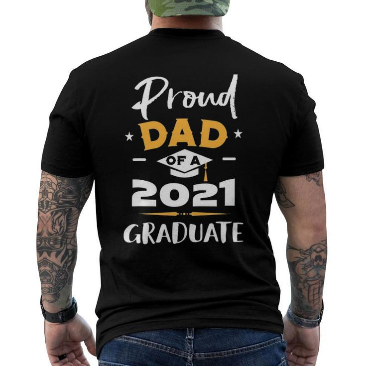Proud Dad Of A Class Of 2021 Graduate Class Of 21 Ver2 Men's Back Print T-shirt