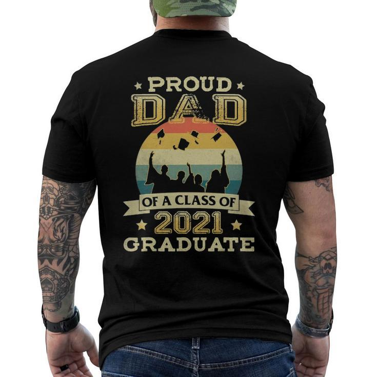 Proud Dad Of A Class Of 2021 Graduate Senior 2021 Ver2 Men's Back Print T-shirt