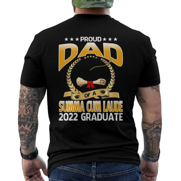 Proud Dad Of A Summa Cum Laude 2022 Graduate Men's Back Print T-shirt