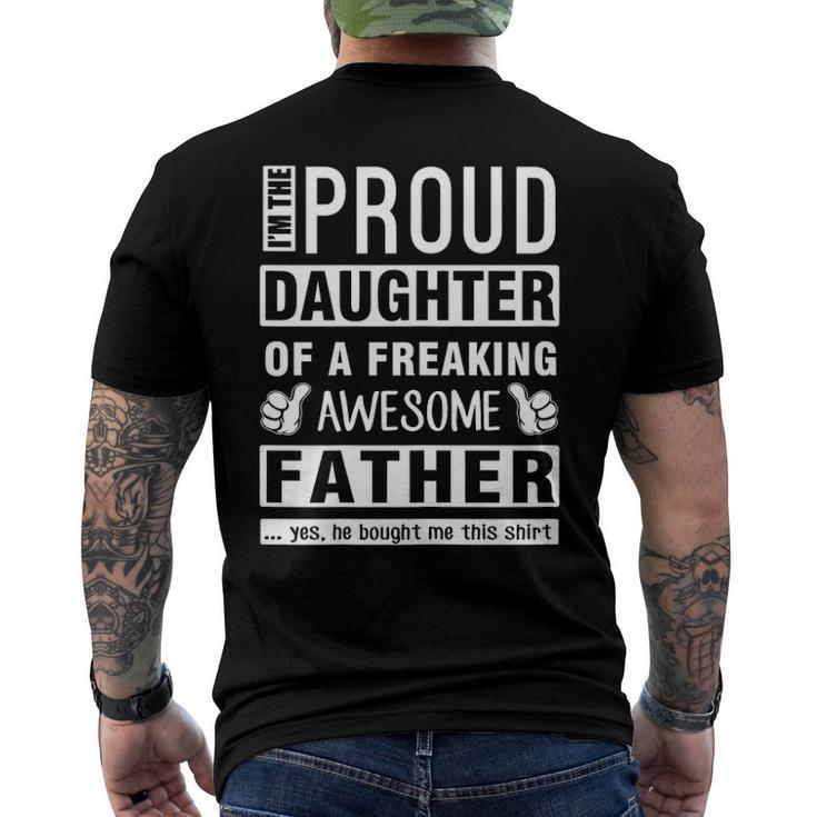 Womens Im The Proud Daughter Of A Freaking Awesome Father Men's Back Print T-shirt