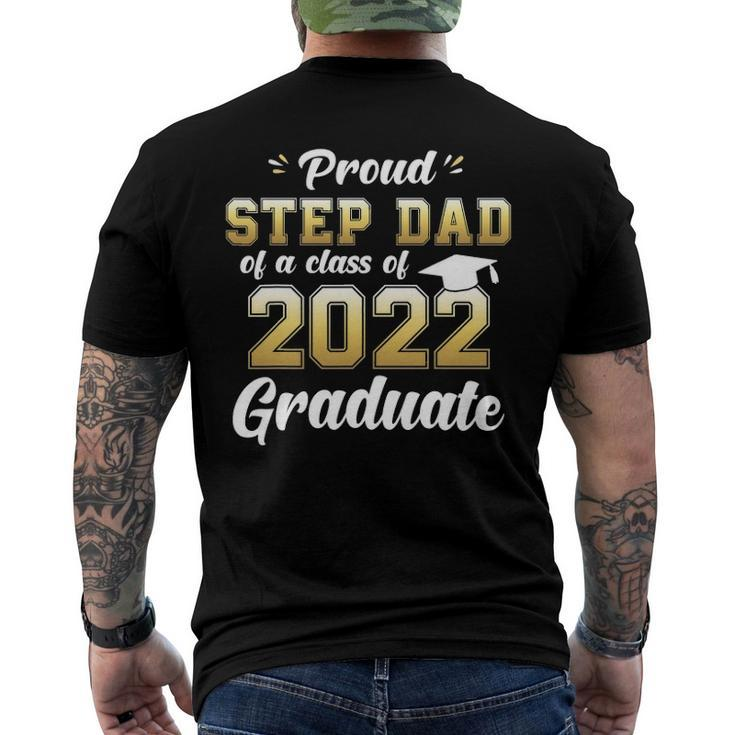 Mens Proud Step Dad Of A Class Of 2022 Graduate Senior 22 Ver2 Men's Back Print T-shirt