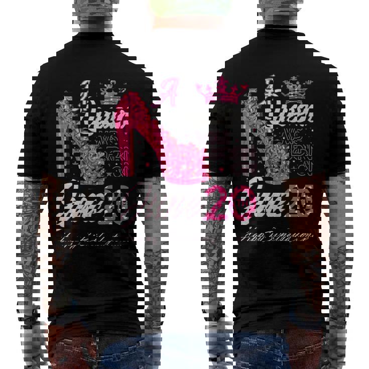 A Queen Was Born On June 20 High Heels June 20Th Birthday Men's Back Print T-shirt