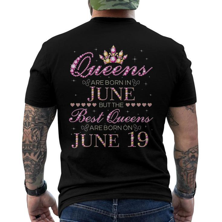 Queens Are Born In June Best Queens Are Born On June 19 Men's Back Print T-shirt