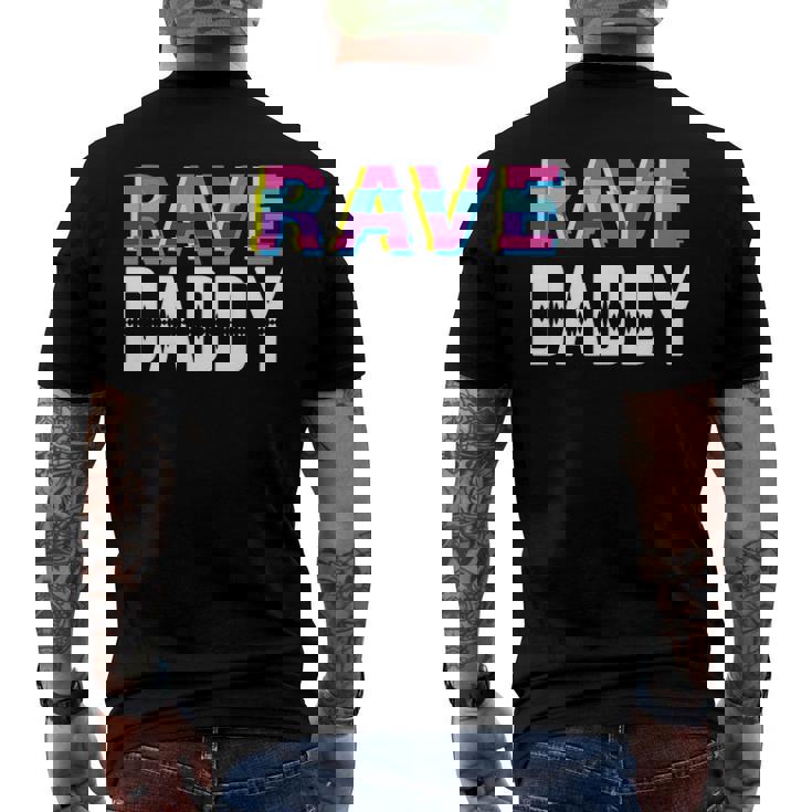 Rave Daddy Techno Dad Gift Men's Crewneck Short Sleeve Back Print T-shirt