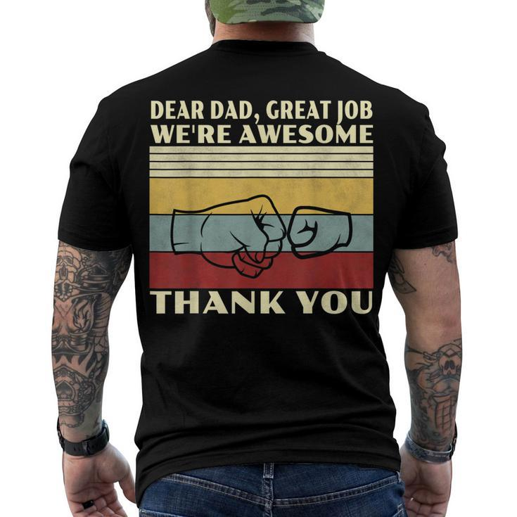 Mens Retro Dear Dad Great Job Were Awesome Thank You Vintage Men's Back Print T-shirt