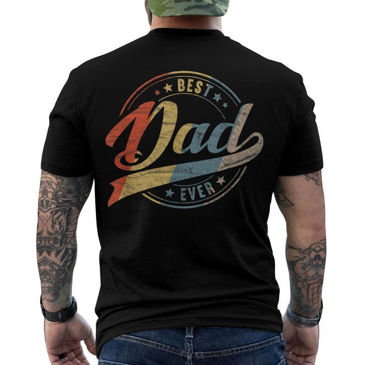Mens Retro Vintage Best Dad Ever Father Daddy Fathers Day Men's Back Print T-shirt