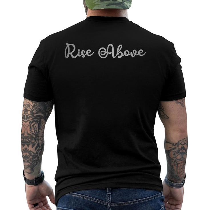 Rise Above Inspirational Conquering New Things Men's Back Print T-shirt