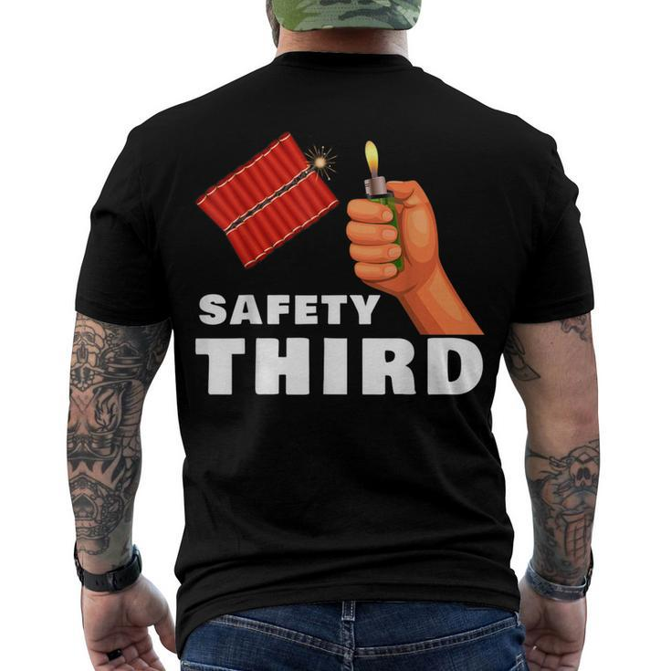 Safety Third 4Th Of July Patriotic Fireworks Men's T-shirt Back Print