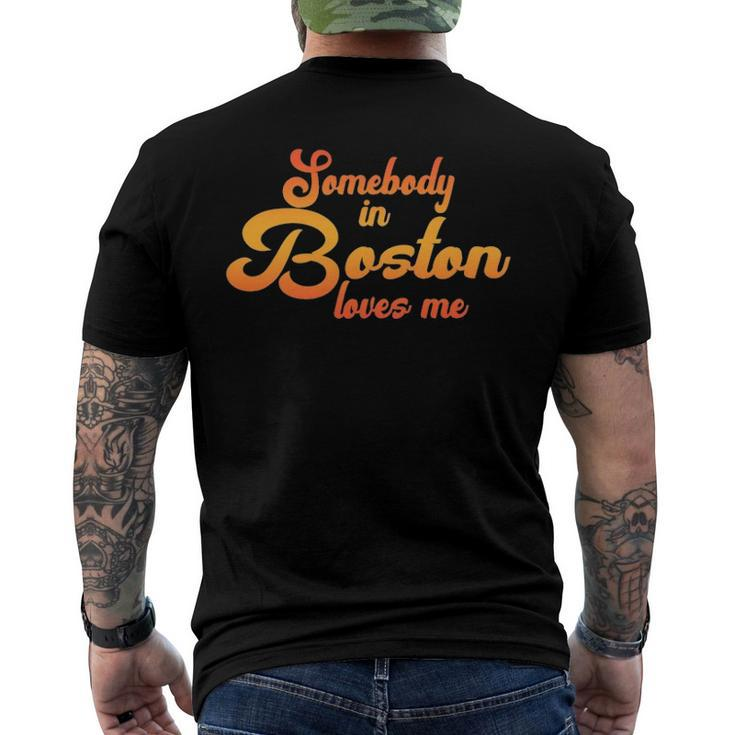 Somebody In Boston Loves Me Men's Back Print T-shirt