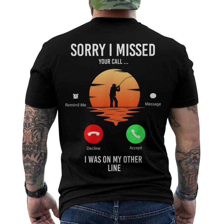 Sorry I Missed Your Call Was On Other Line Men Fishing V2 Men's T-shirt Back Print