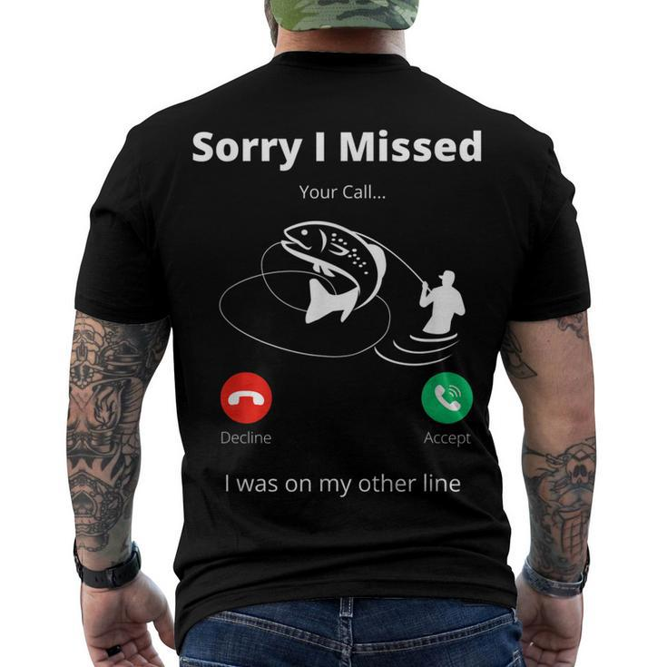 Sorry I Missed Your Call Was On Other Line Fishing Men V2 Men's T-shirt Back Print