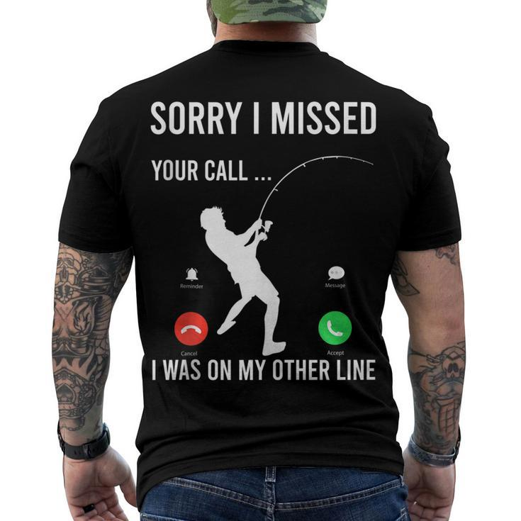 Sorry I Missed Your Call Was On Other Line Men Fishing V3 Men's T-shirt Back Print