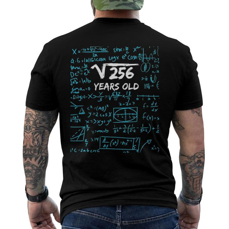 Square Root Of 256 16Th Birthday 16 Years Old Men's Back Print T-shirt