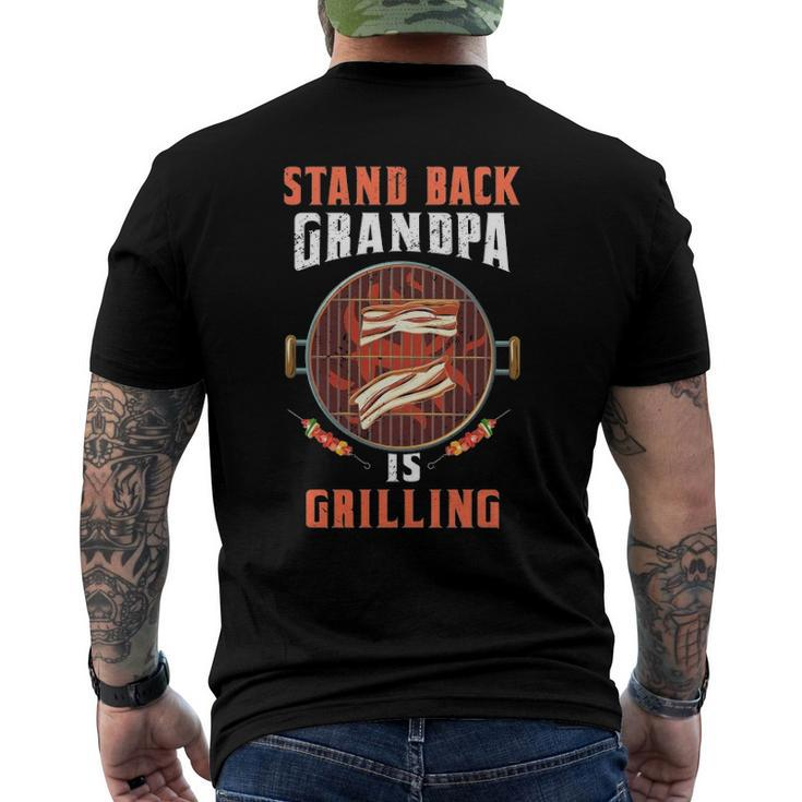 Stand Back Grandpa Is Grilling Grilling Master Fathers Day Men's Back Print T-shirt