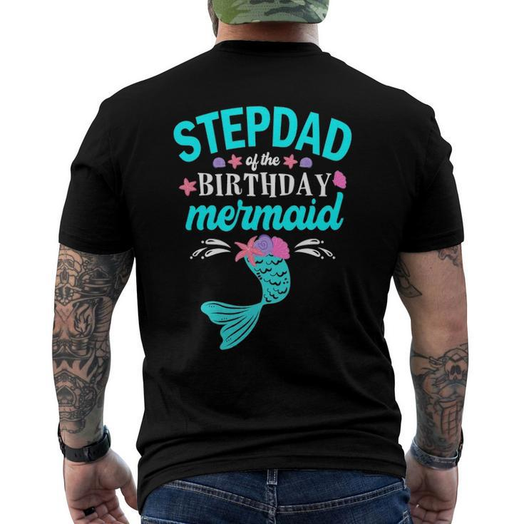 Stepdad Of The Birthday Mermaid Tee Family Matching Men's Back Print T-shirt